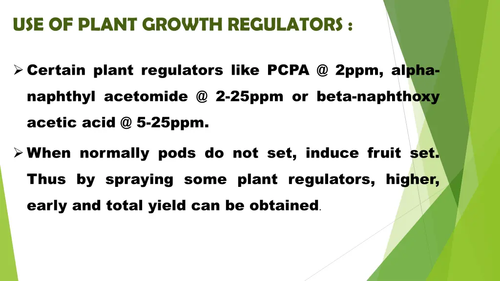 use of plant growth regulators