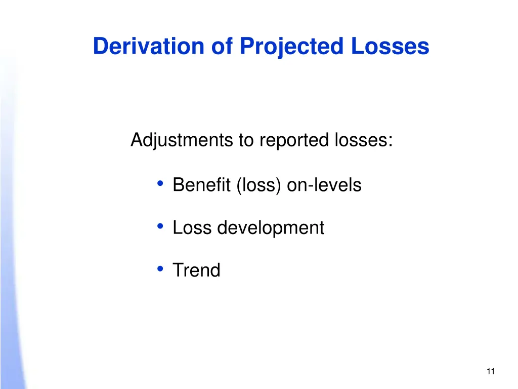 derivation of projected losses