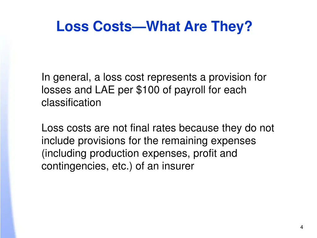 loss costs what are they