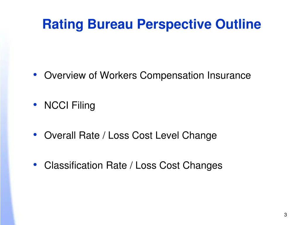 rating bureau perspective outline