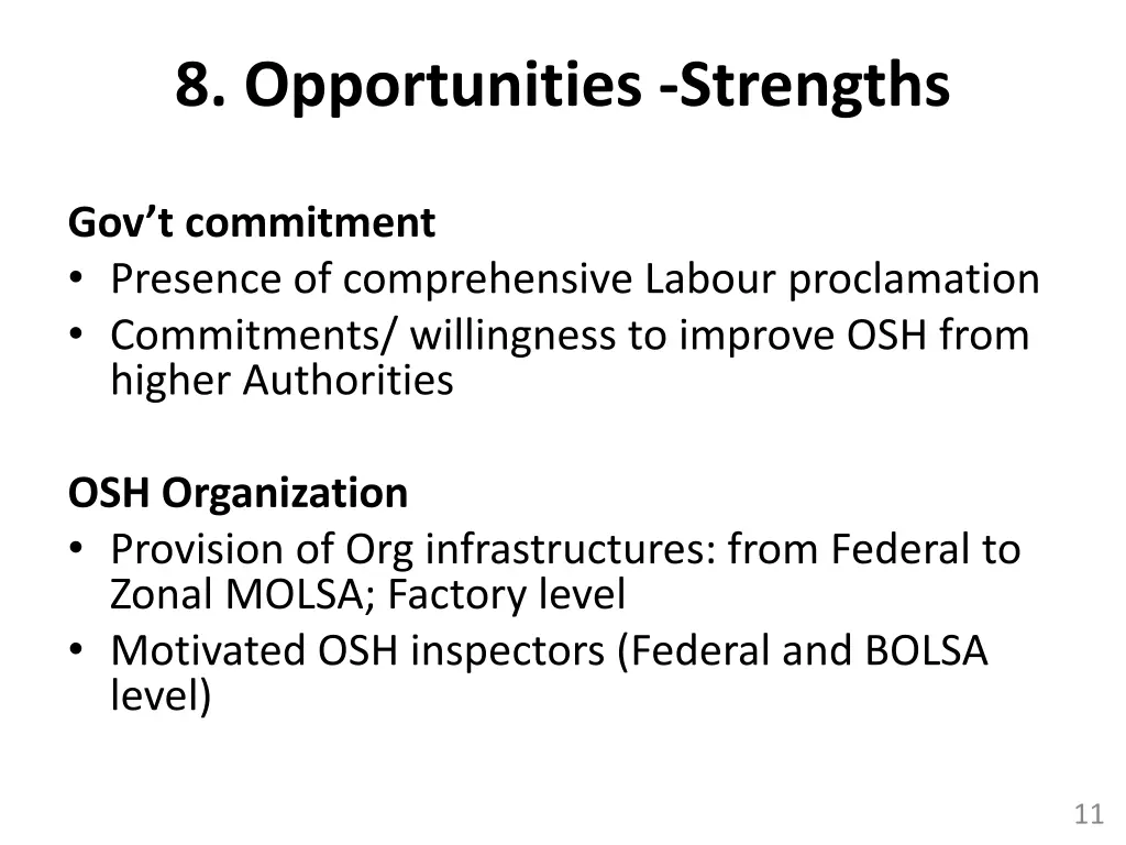 8 opportunities strengths