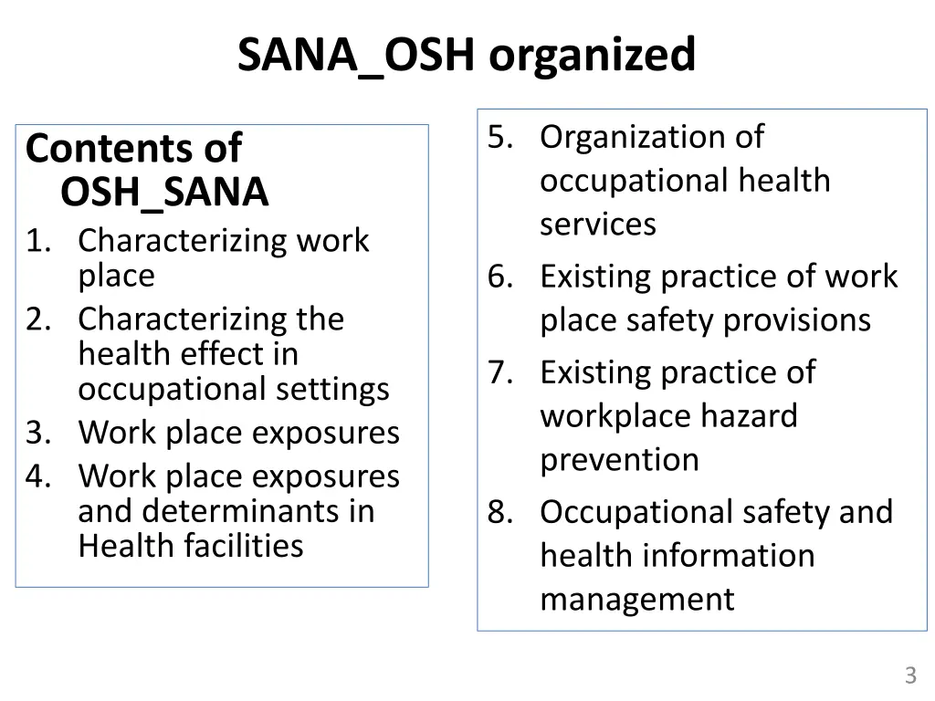 sana osh organized