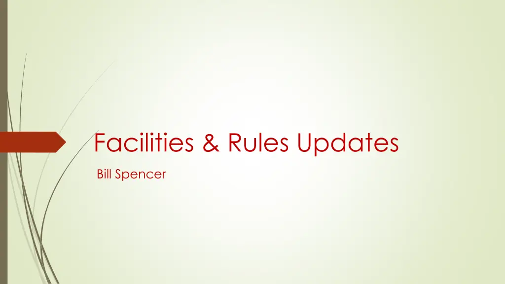 facilities rules updates