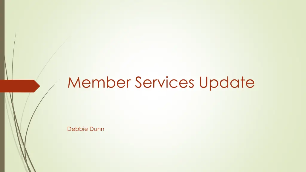 member services update