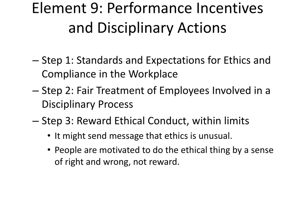element 9 performance incentives and disciplinary
