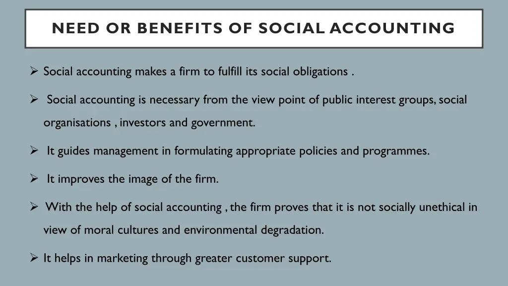 need or benefits of social accounting