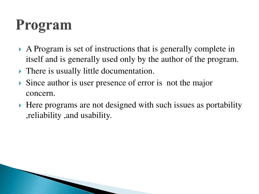 a program is set of instructions that