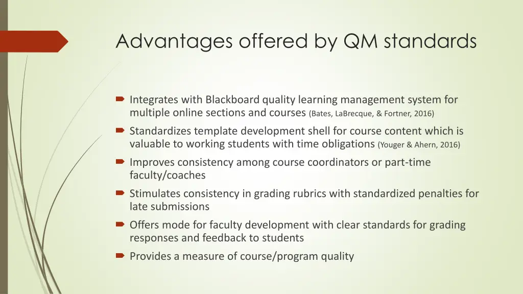 advantages offered by qm standards