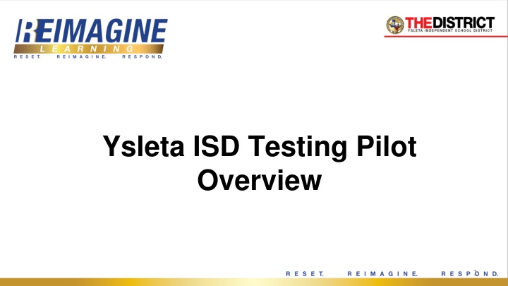 ysleta isd testing pilot overview