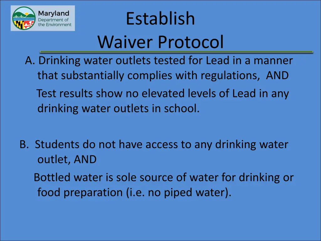 establish waiver protocol
