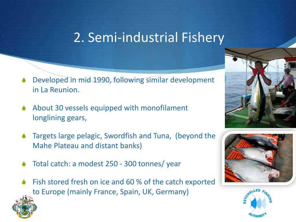 2 semi industrial fishery