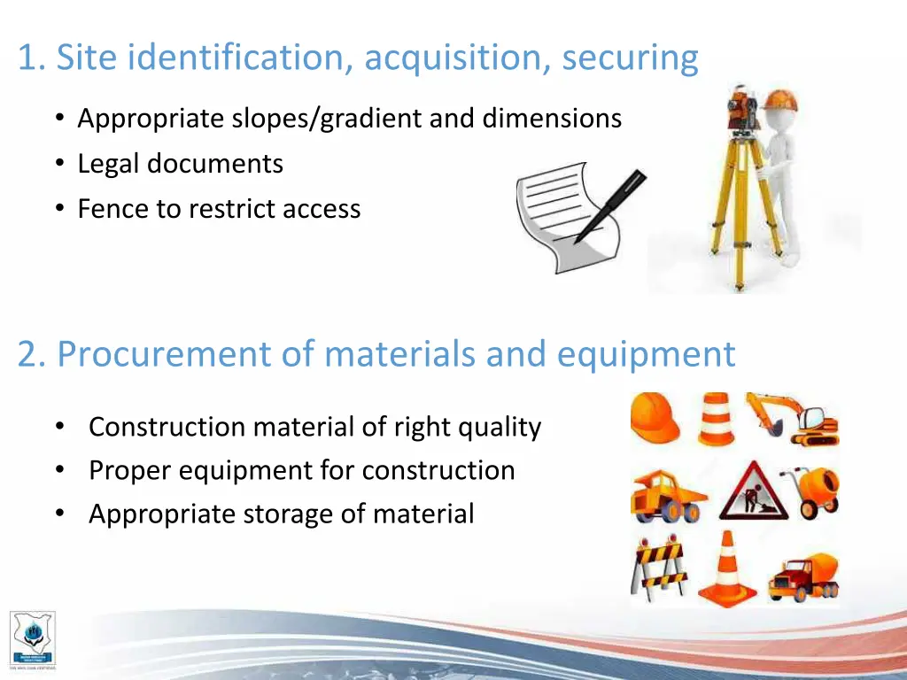 1 site identification acquisition securing