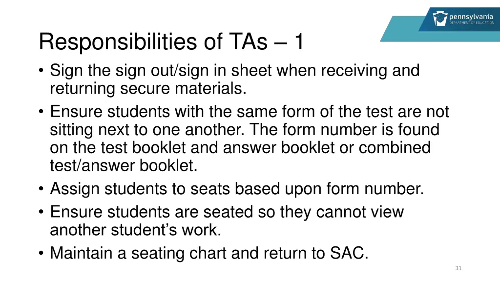 responsibilities of tas 1 sign the sign out sign