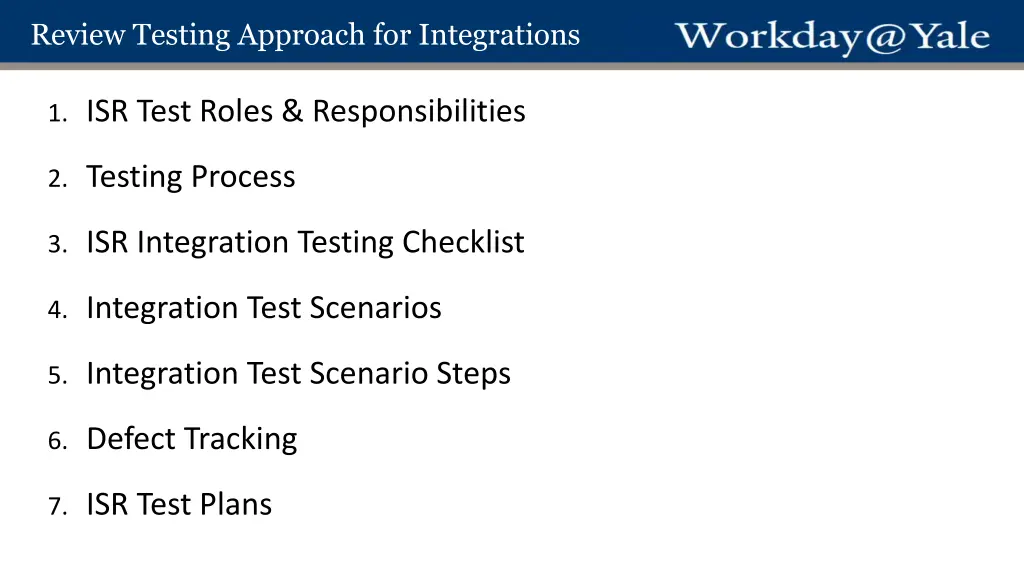 review testing approach for integrations