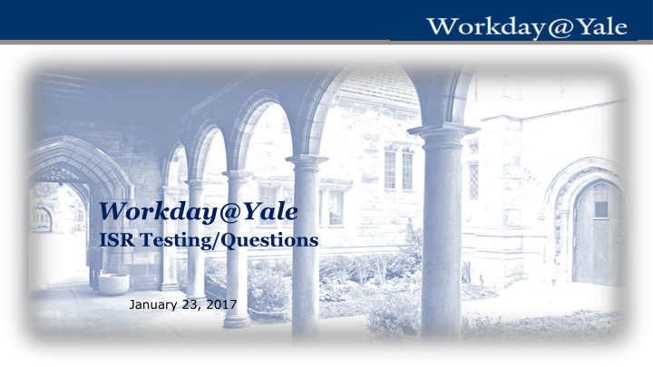 workday@yale isr testing questions
