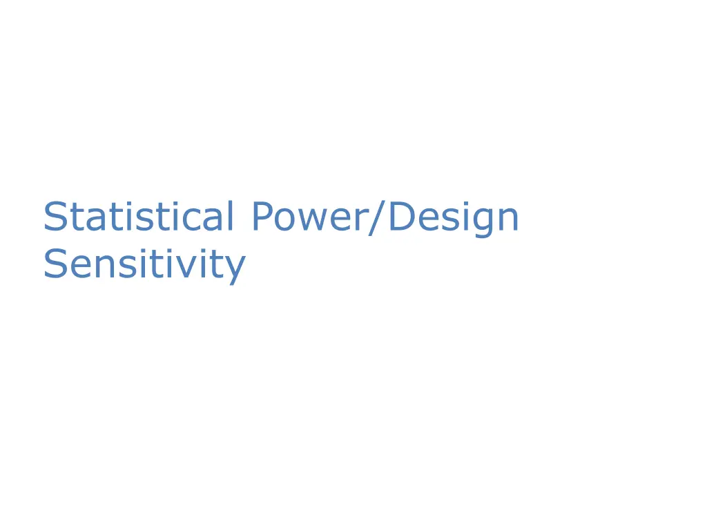 statistical power design sensitivity