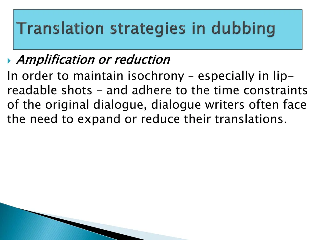 amplification or reduction in order to maintain