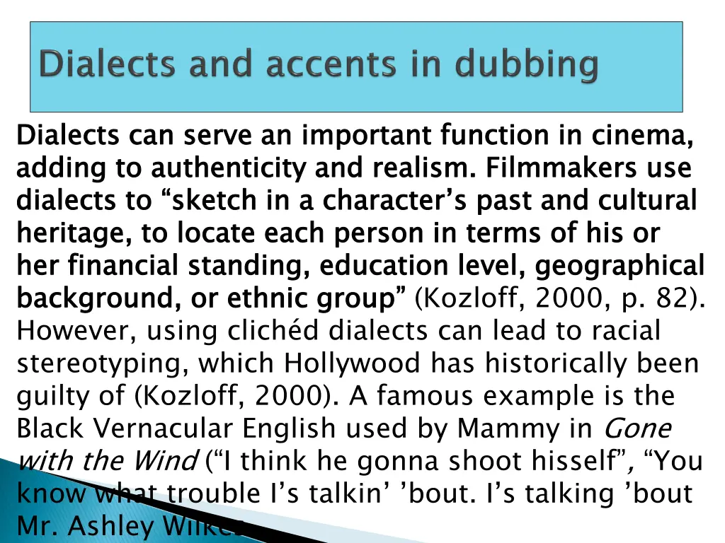 dialects can serve an important function