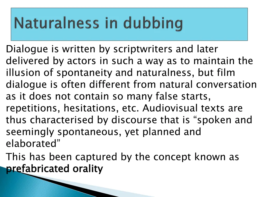 dialogue is written by scriptwriters and later