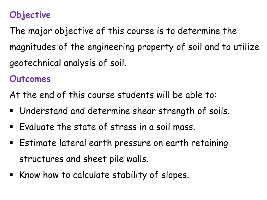 objective the major objective of this course