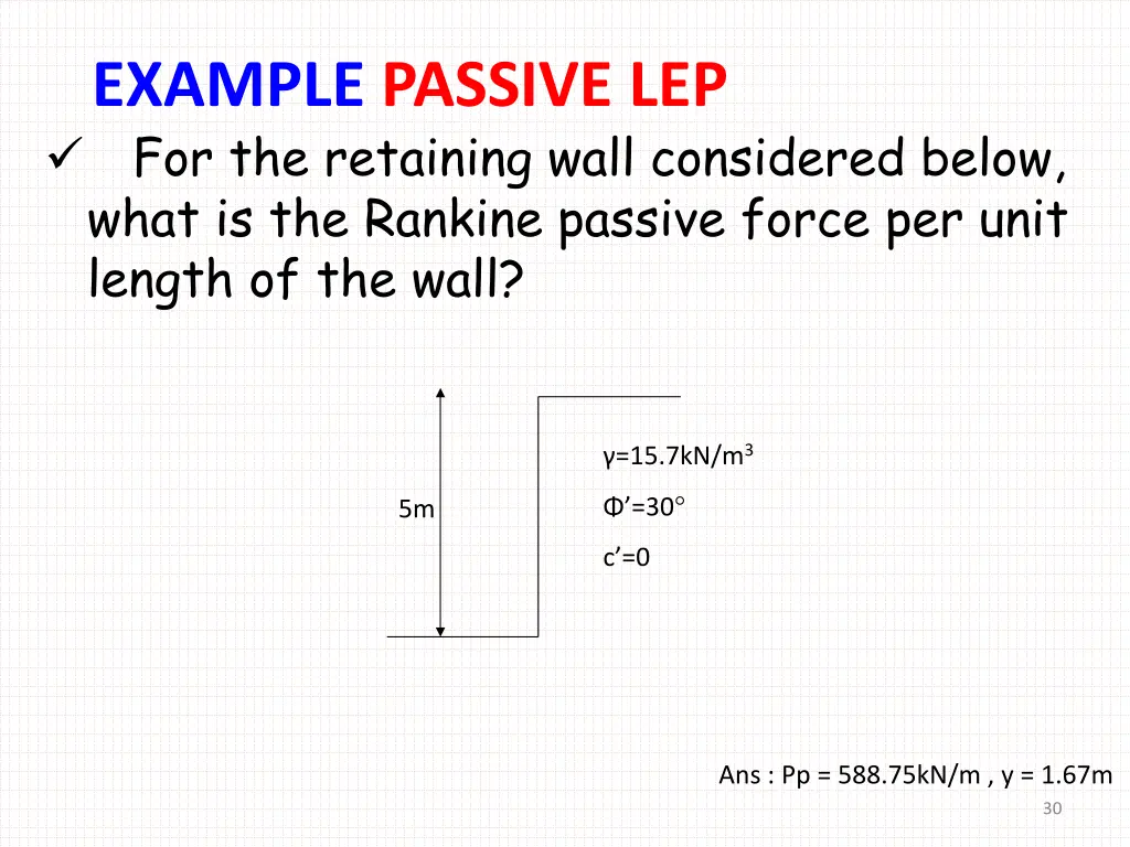 example passive lep for the retaining wall