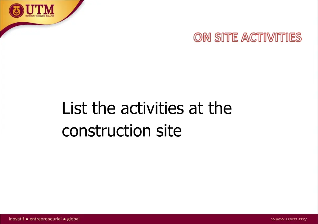 on site activities