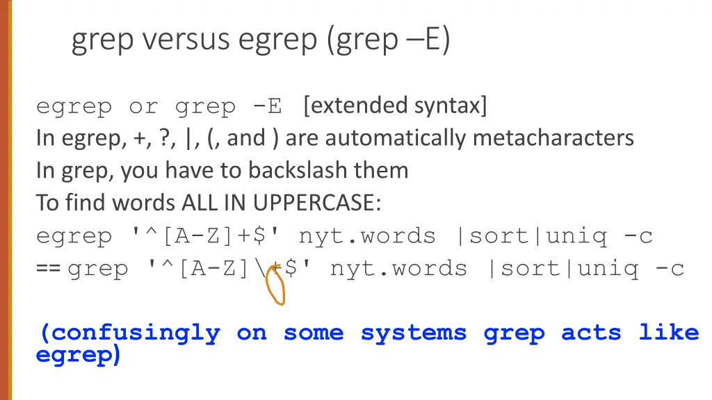 grep versus egrep grep e