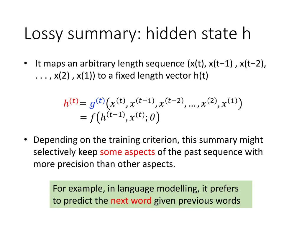 lossy summary hidden state h