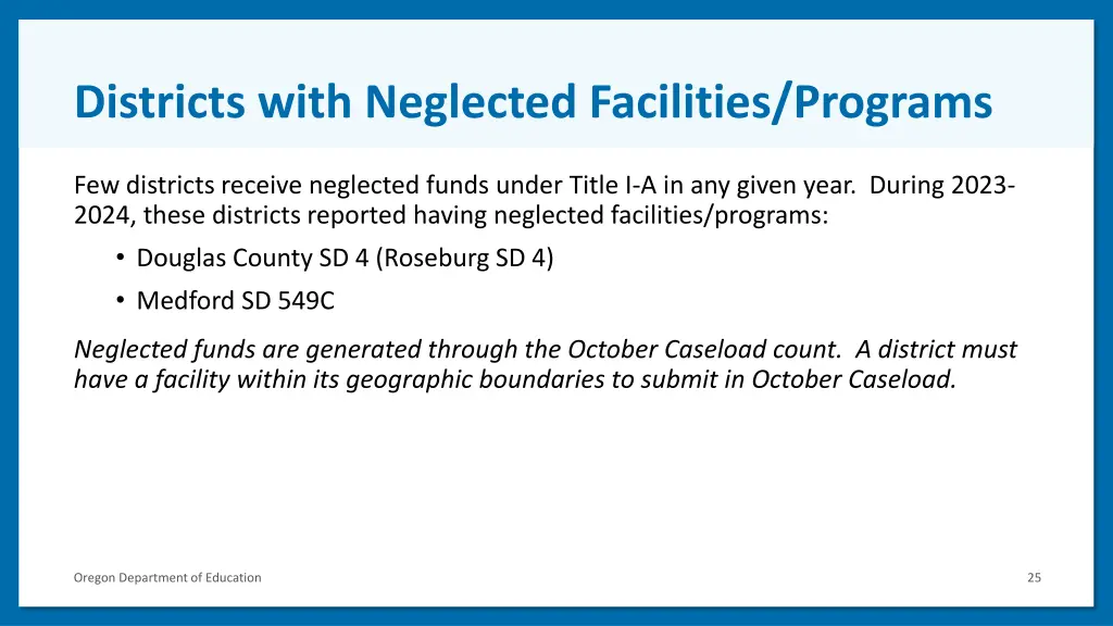 districts with neglected facilities programs