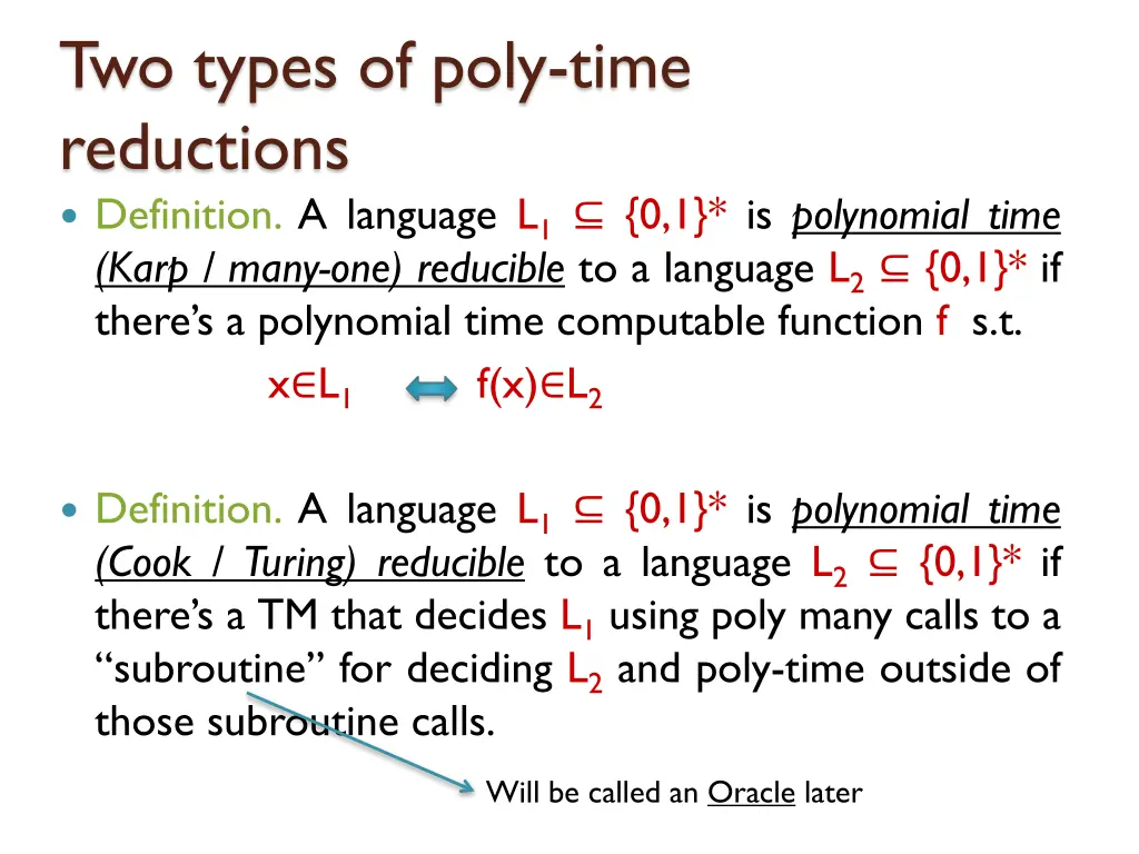 two types of poly time reductions definition 1