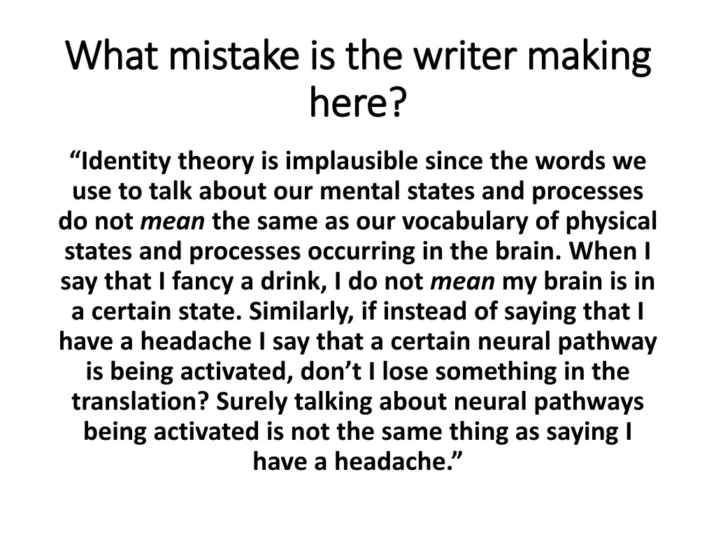 what mistake is the writer making what mistake