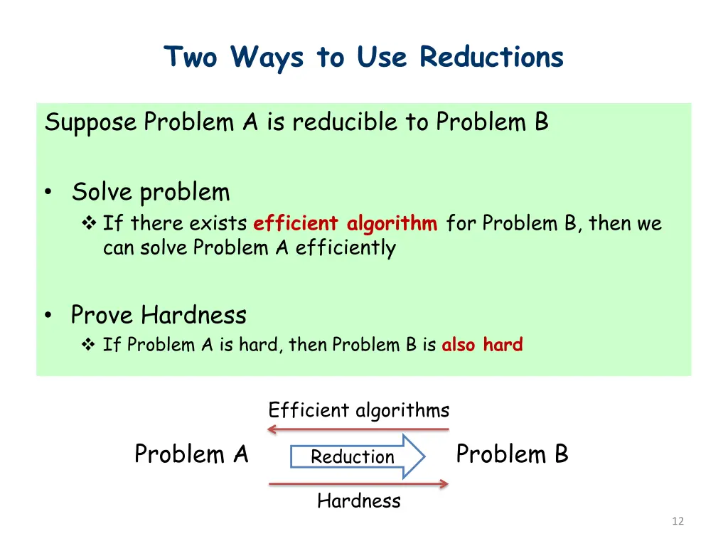 two ways to use reductions