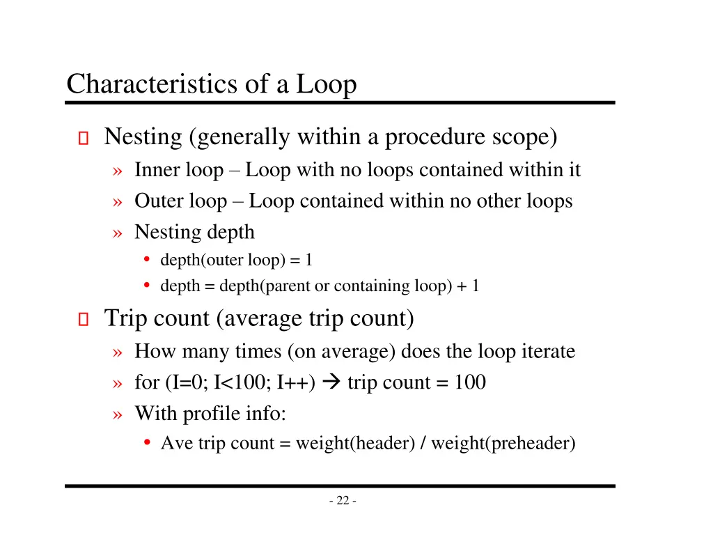 characteristics of a loop
