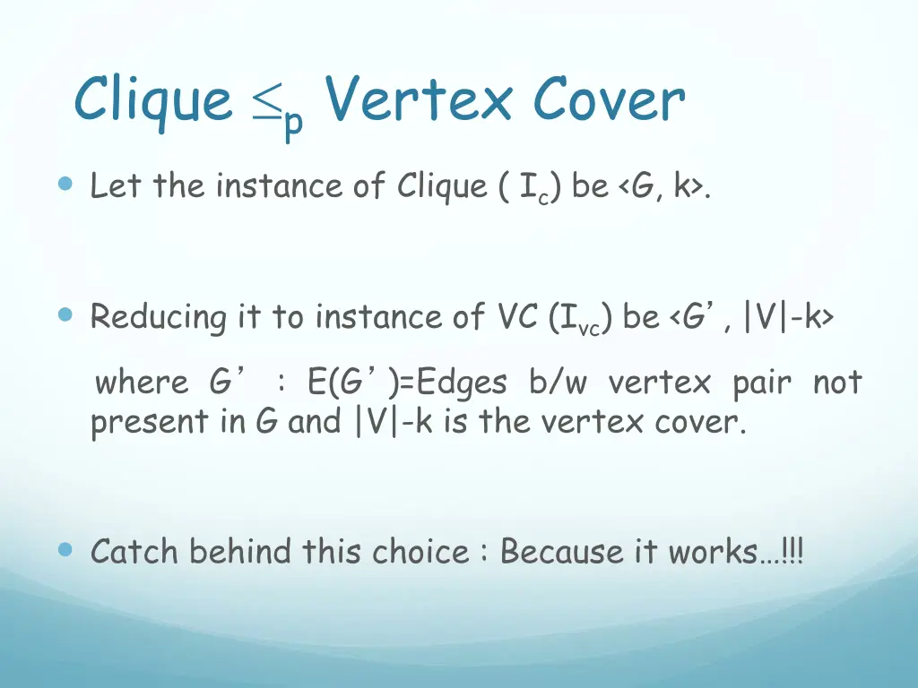 clique p vertex cover let the instance of clique