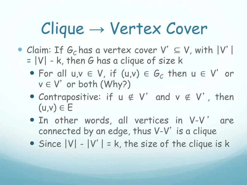 clique vertex cover claim if g c has a vertex