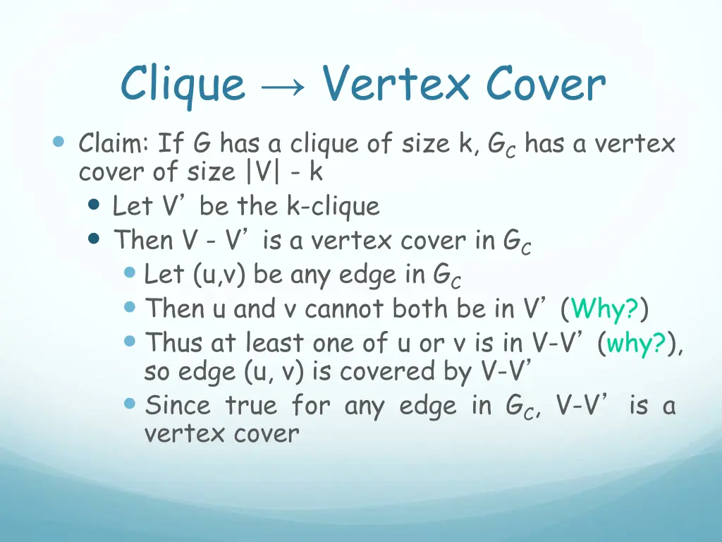 clique vertex cover claim if g has a clique