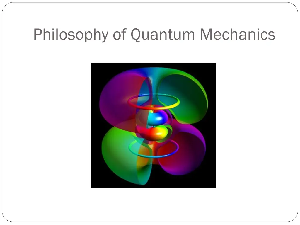 philosophy of quantum mechanics