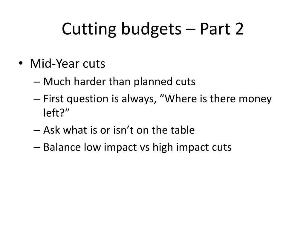 cutting budgets part 2