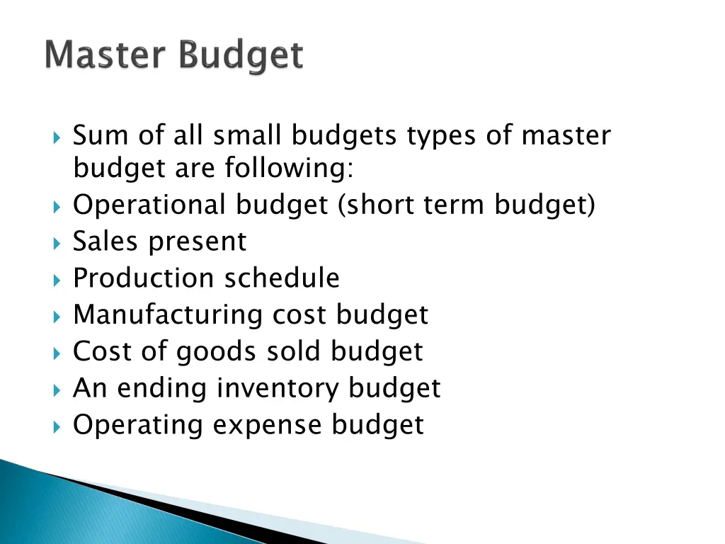 sum of all small budgets types of master budget