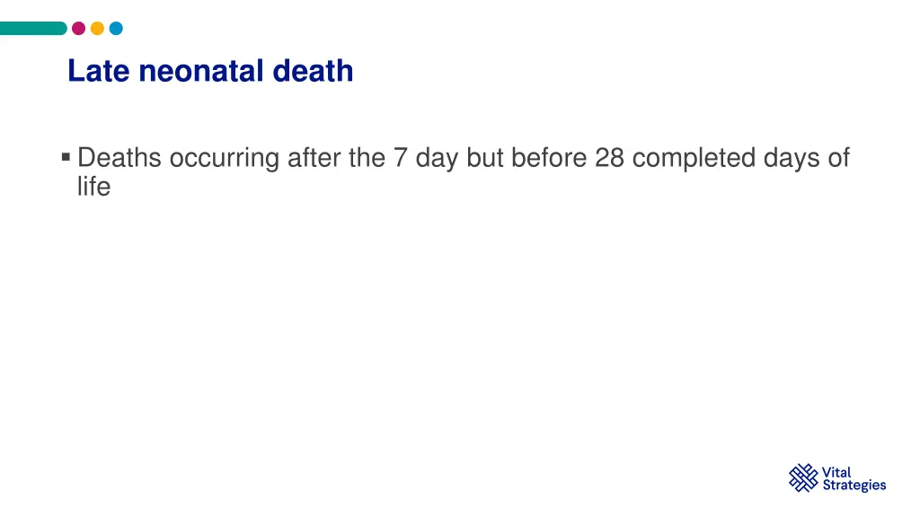 late neonatal death