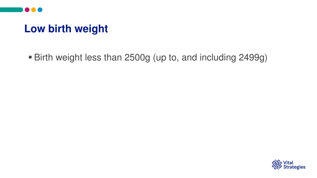 low birth weight
