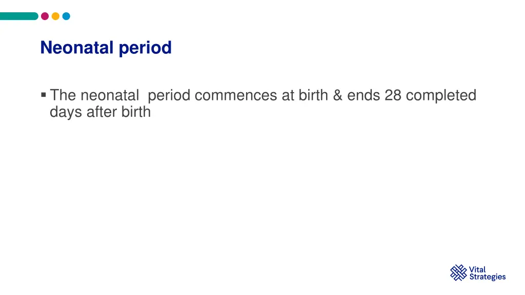 neonatal period