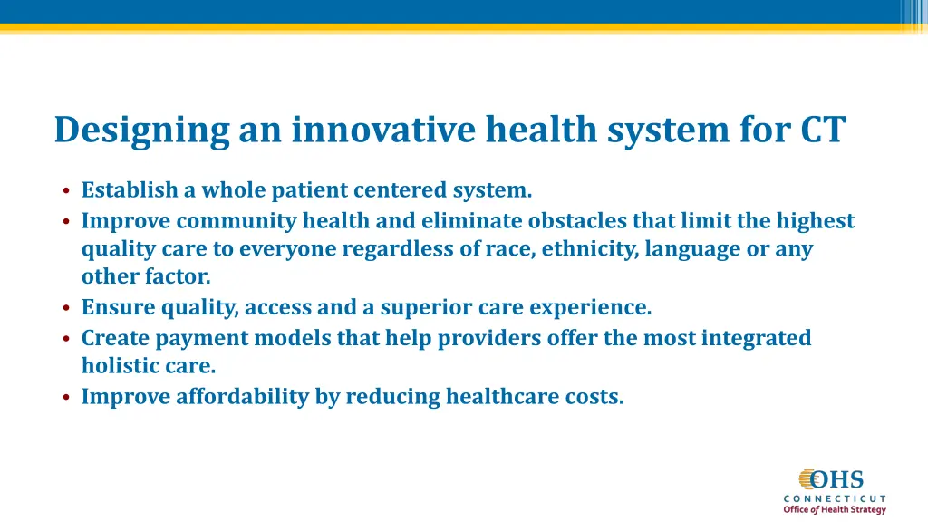 designing an innovative health system for ct