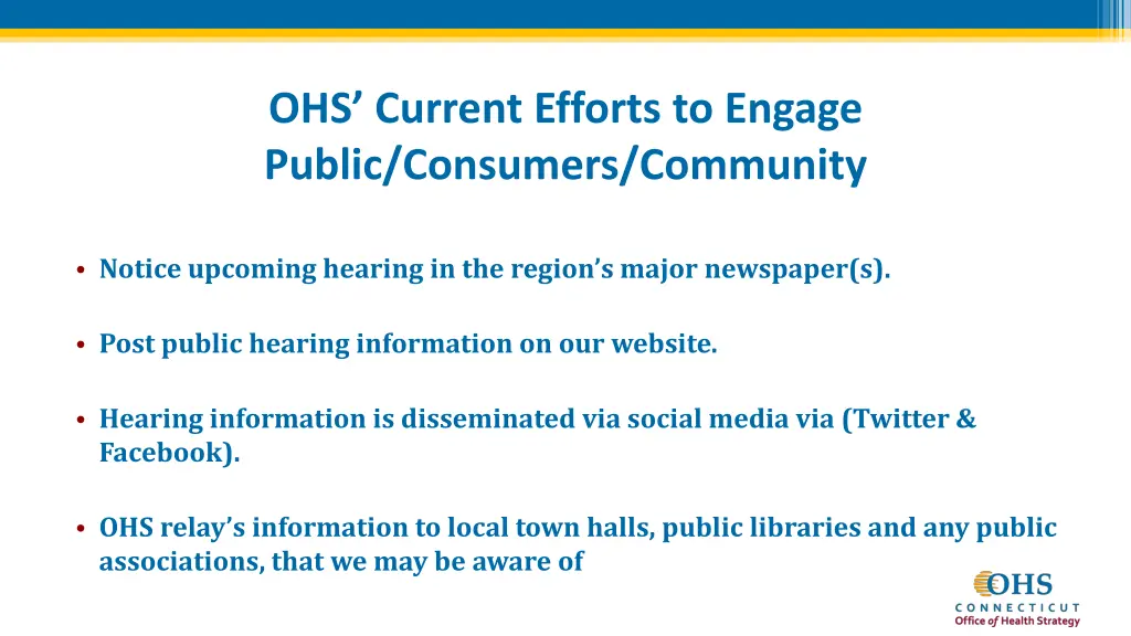 ohs current efforts to engage public consumers