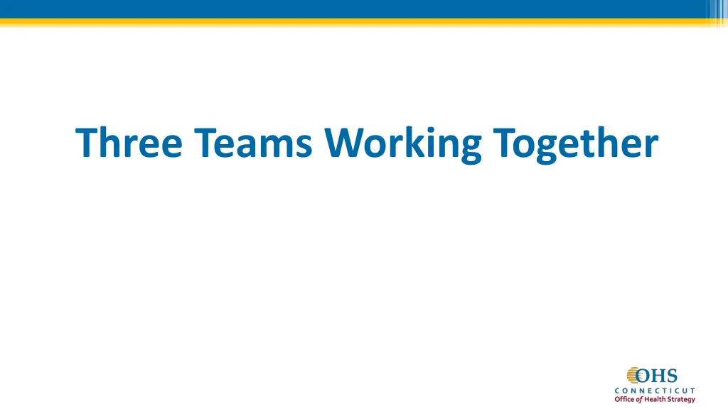 three teams working together