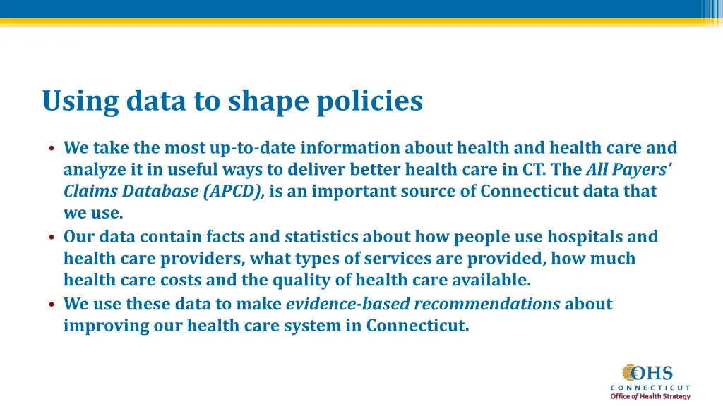 using data to shape policies
