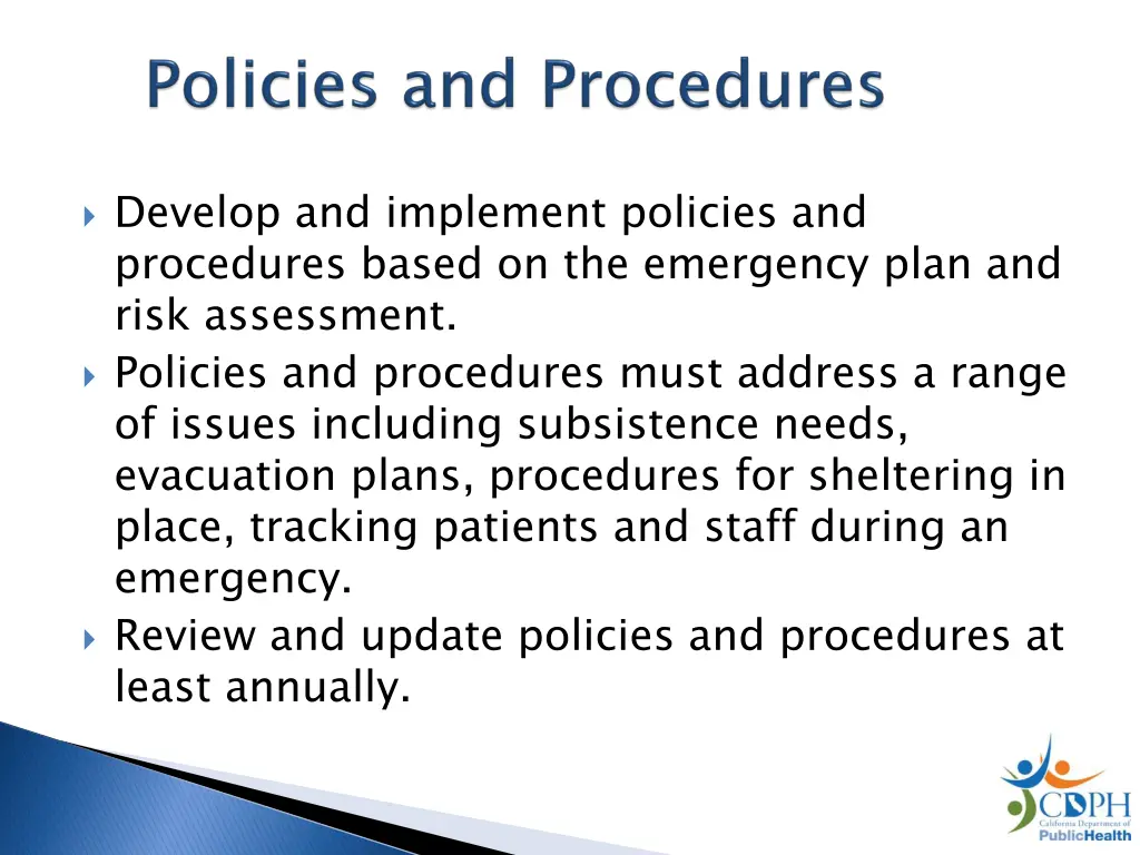 develop and implement policies and procedures