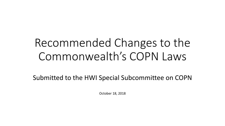 recommended changes to the commonwealth s copn