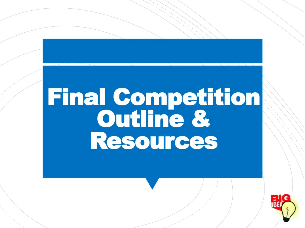 final competition final competition outline