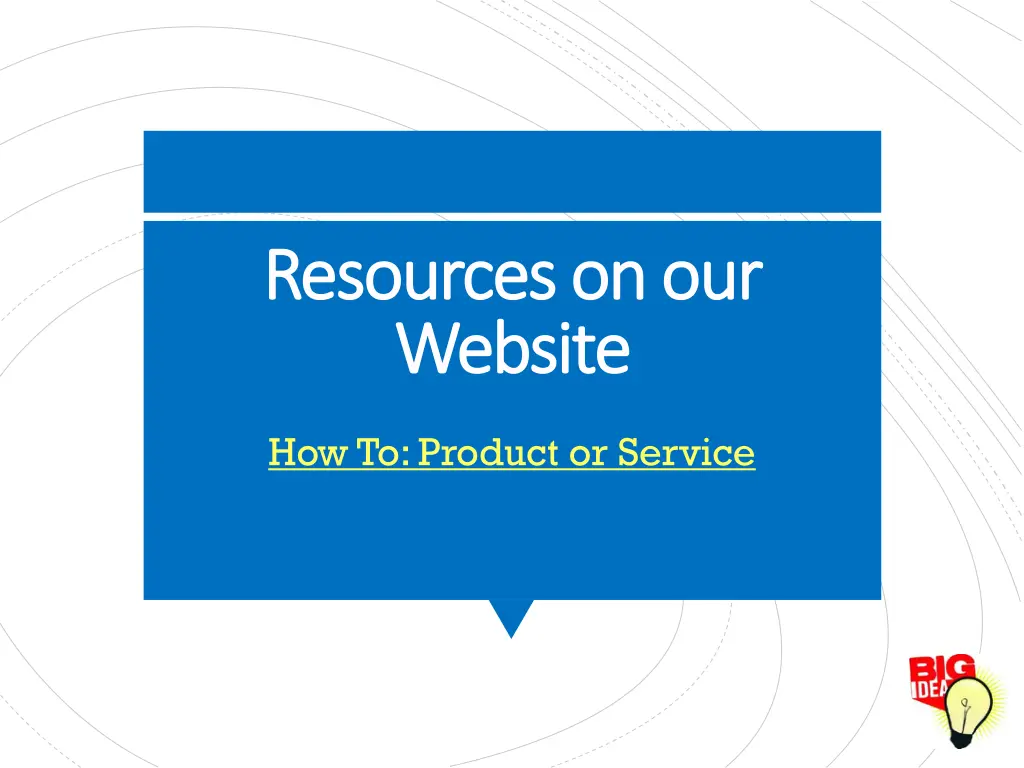 resources on our resources on our website website